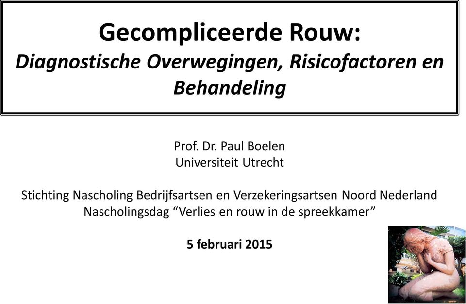 Paul Boelen Universiteit Utrecht Stichting Nascholing