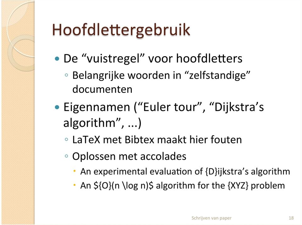 ..) LaTeX met Bibtex maakt hier fouten Oplossen met accolades An experimental