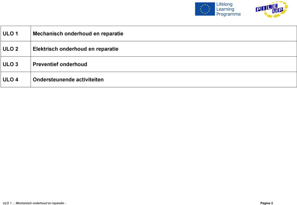 Preventief onderhoud ULO 4 Ondersteunende