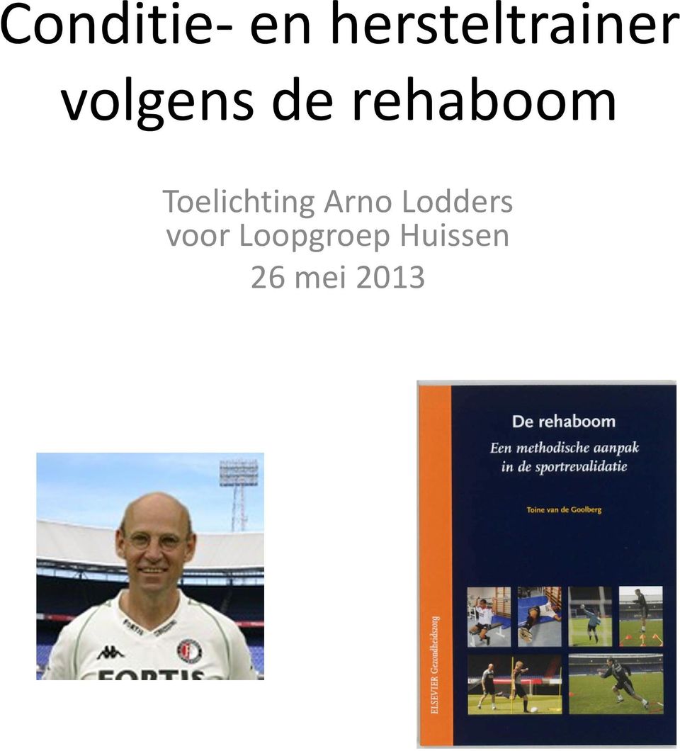 Toelichting Arno Lodders