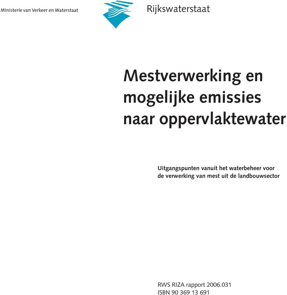 het waterbeheer voor de verwerking van mest uit de