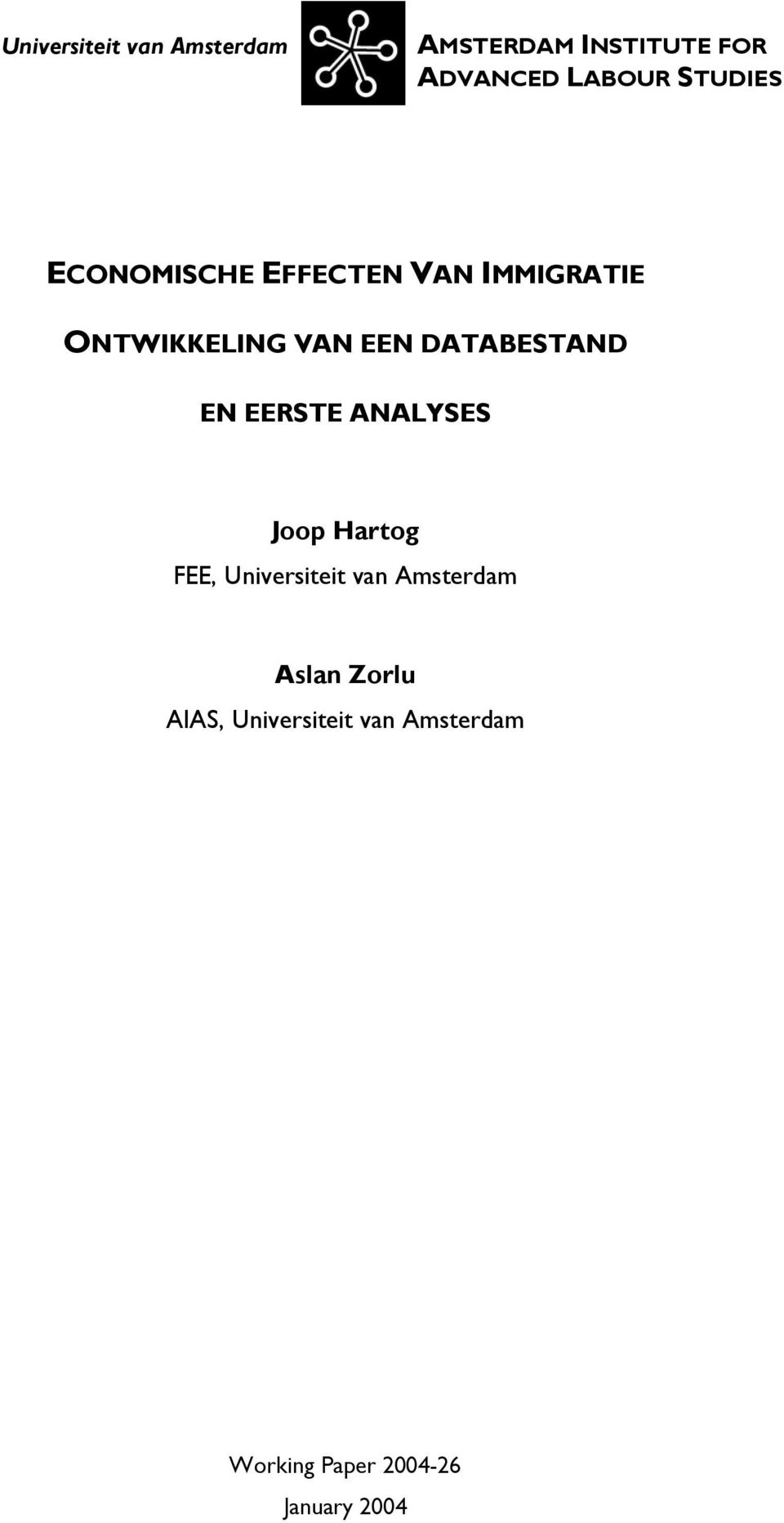 DATABESTAND EN EERSTE ANALYSES Joop Hartog FEE, Universiteit van