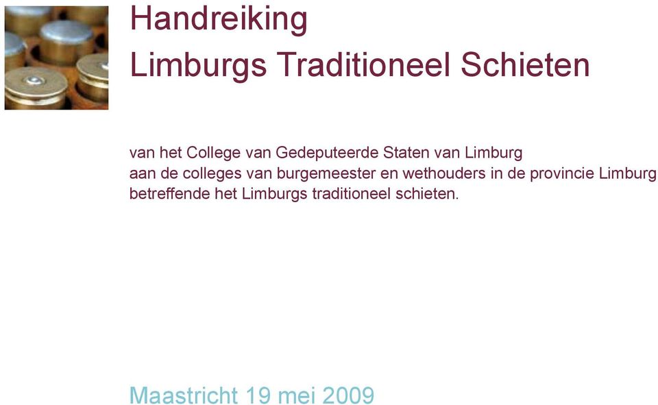 burgemeester en wethouders in de provincie Limburg