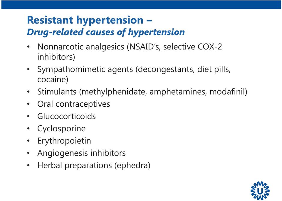 pills, cocaine) Stimulants (methylphenidate, amphetamines, modafinil) Oral