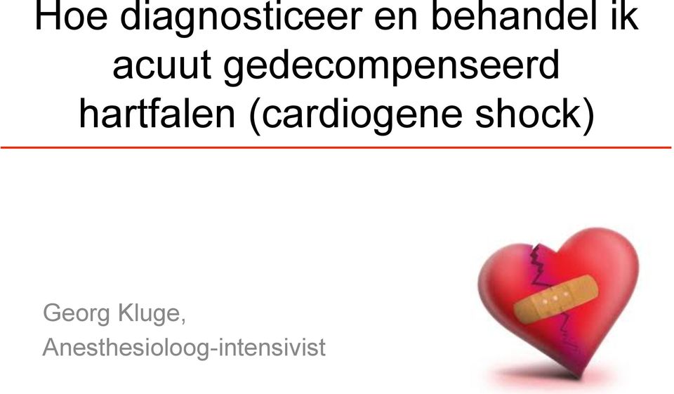 hartfalen (cardiogene shock)