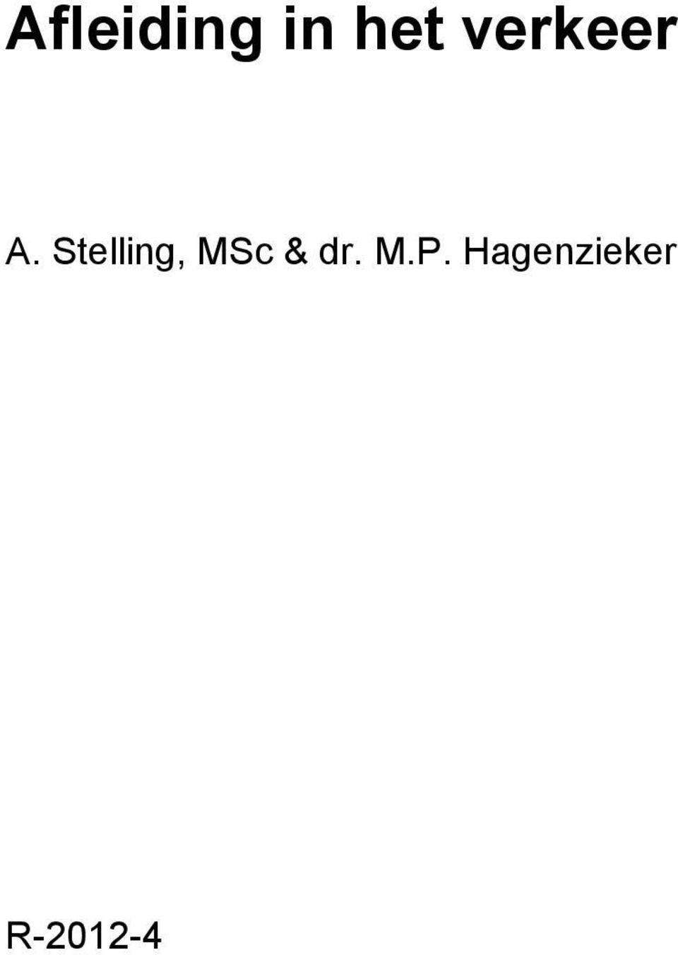 Stelling, MSc & dr.