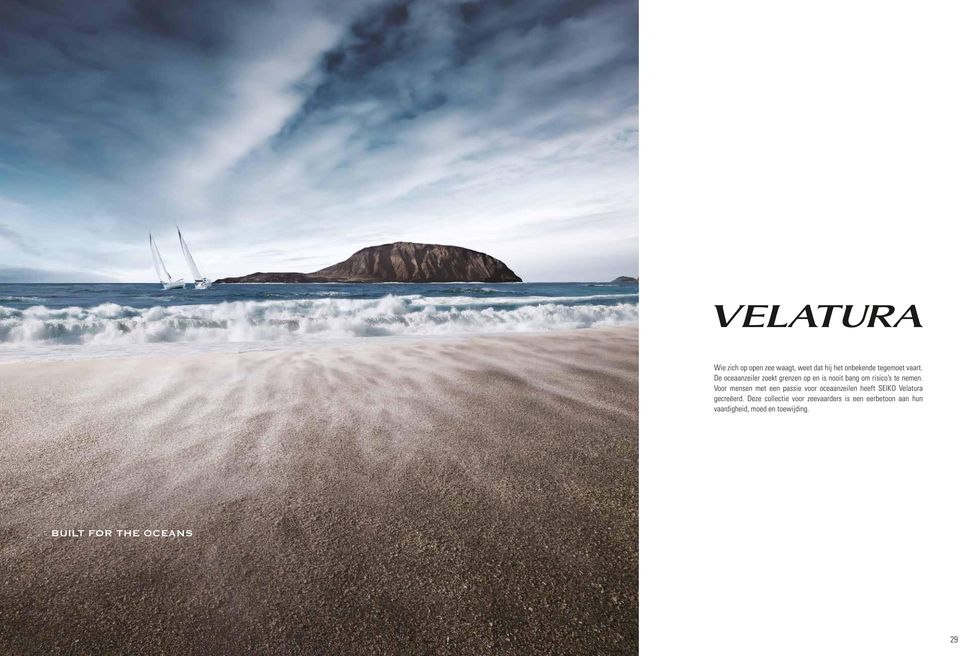 Voor mensen met een passie voor oceaanzeilen heeft SEIKO Velatura gecreëerd.
