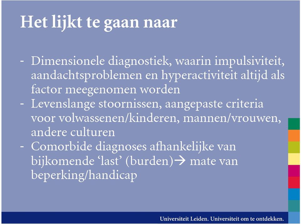 Levenslange stoornissen, aangepaste criteria voor volwassenen/kinderen,