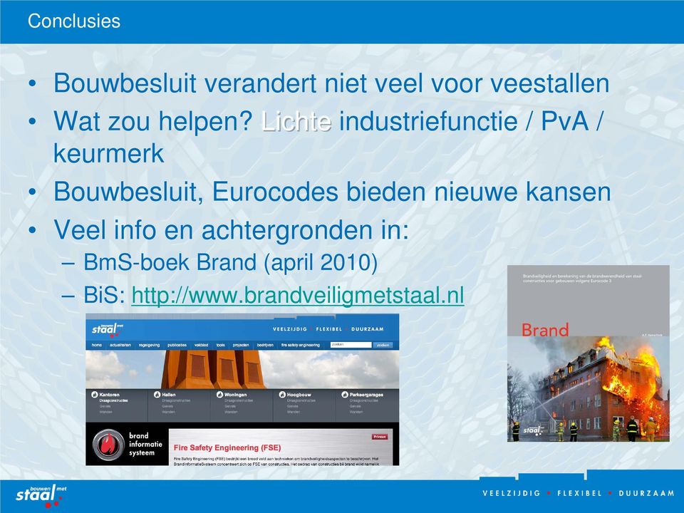 Lichte industriefunctie / PvA / keurmerk Bouwbesluit, Eurocodes