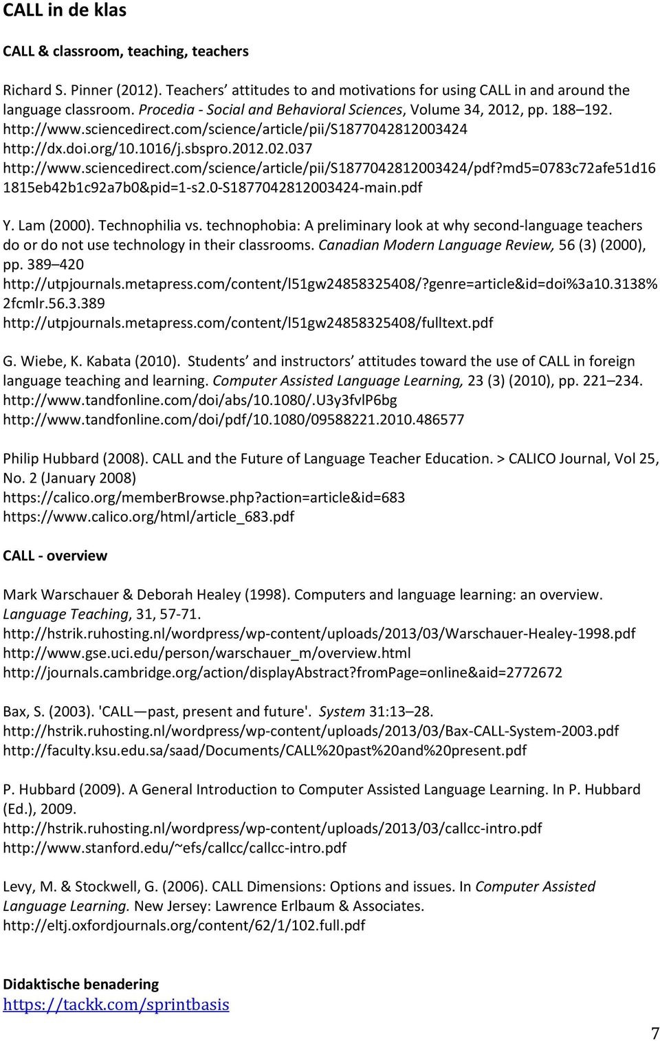 sciencedirect.com/science/article/pii/s1877042812003424/pdf?md5=0783c72afe51d16 1815eb42b1c92a7b0&pid=1-s2.0-S1877042812003424-main.pdf Y. Lam (2000). Technophilia vs.