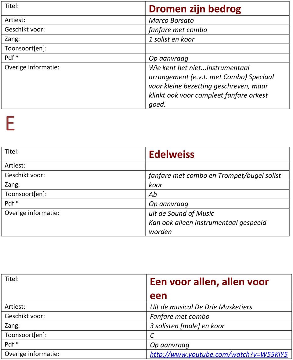 het niet...instrumentaal arrangement (e.v.t. met Combo) Speciaal voor kleine bezetting geschreven,