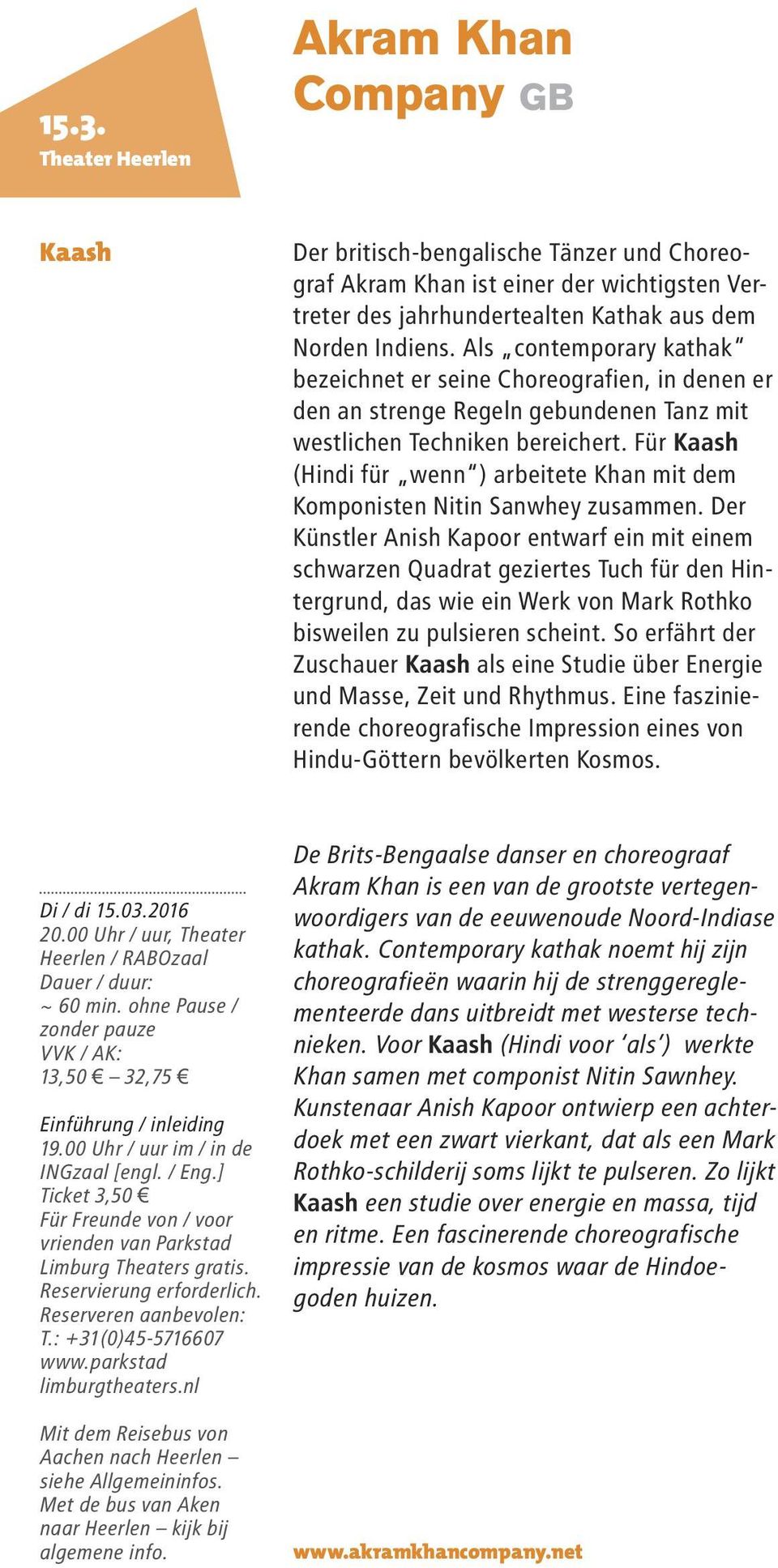 Für Kaash (Hindi für wenn ) arbeitete Khan mit dem Komponisten Nitin Sanwhey zusammen.