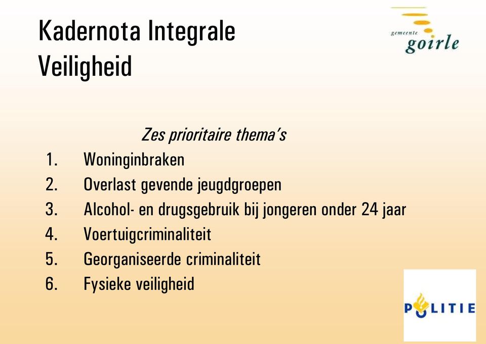 Alcohol- en drugsgebruik bij jongeren onder 24 jaar 4.