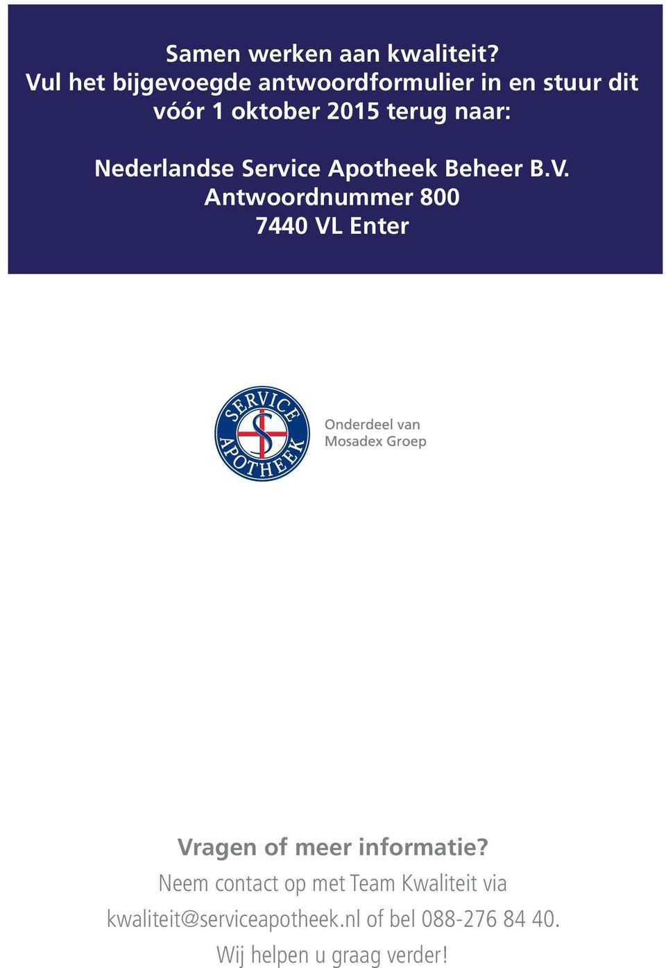 naar: Nederlandse Service Apotheek Beheer B.V.