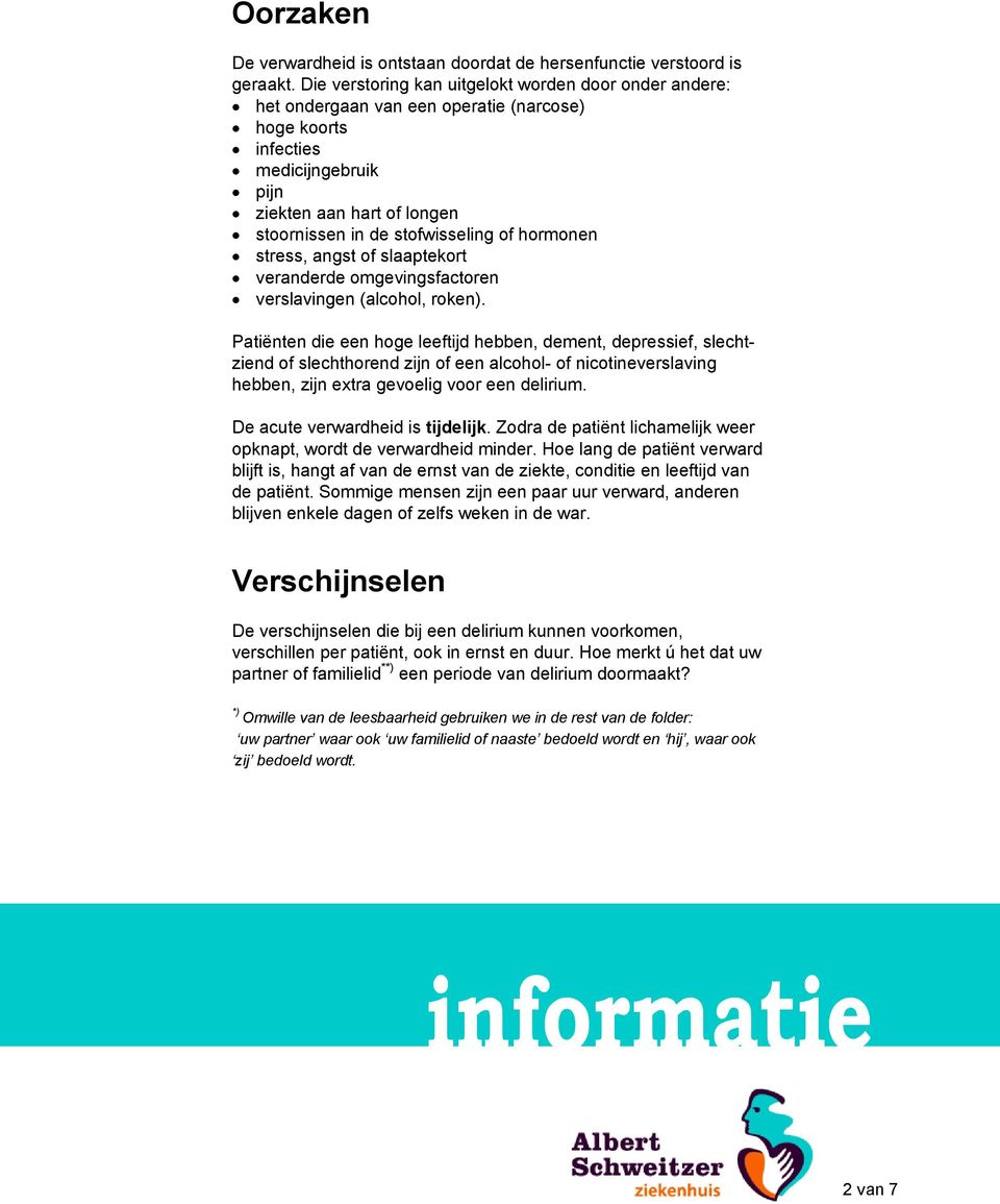 of hormonen stress, angst of slaaptekort veranderde omgevingsfactoren verslavingen (alcohol, roken).