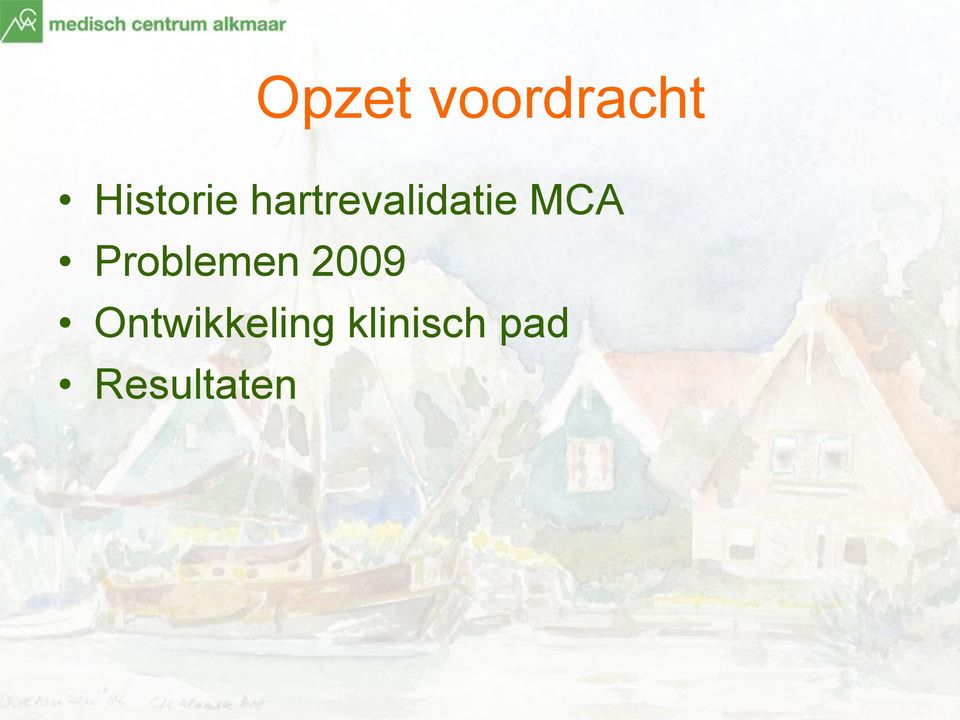 MCA Problemen 2009