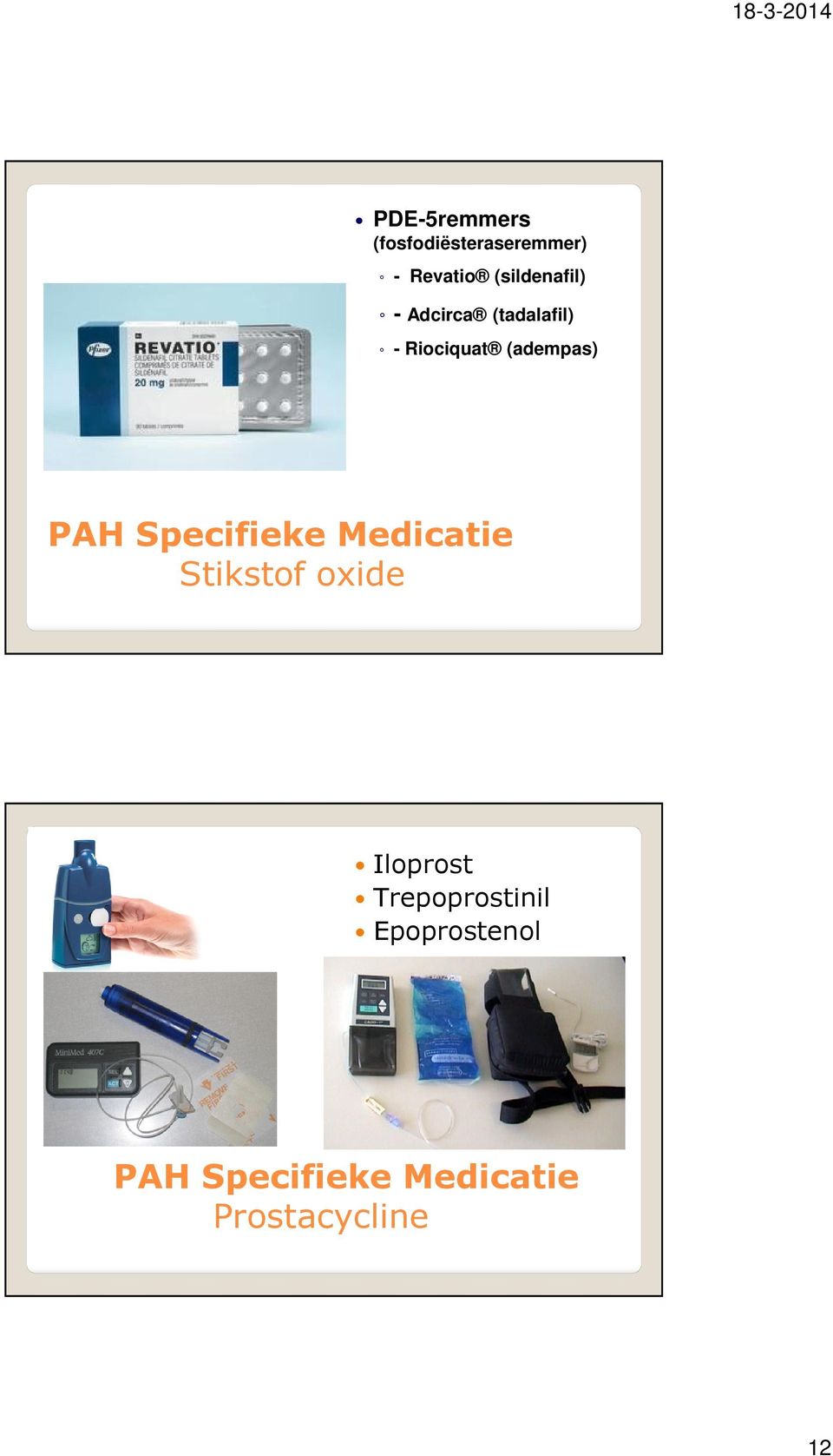 (adempas) PAH Specifieke Medicatie Stikstof oxide
