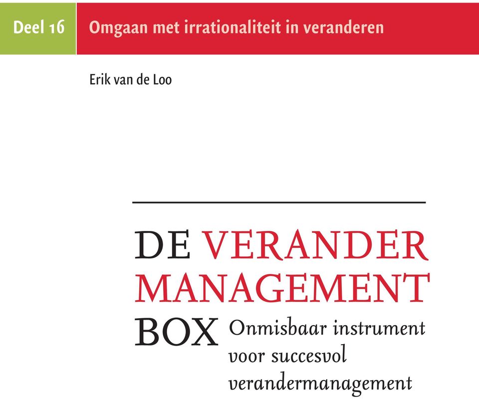 VERANDER MANAGEMENT BOX Onmisbaar