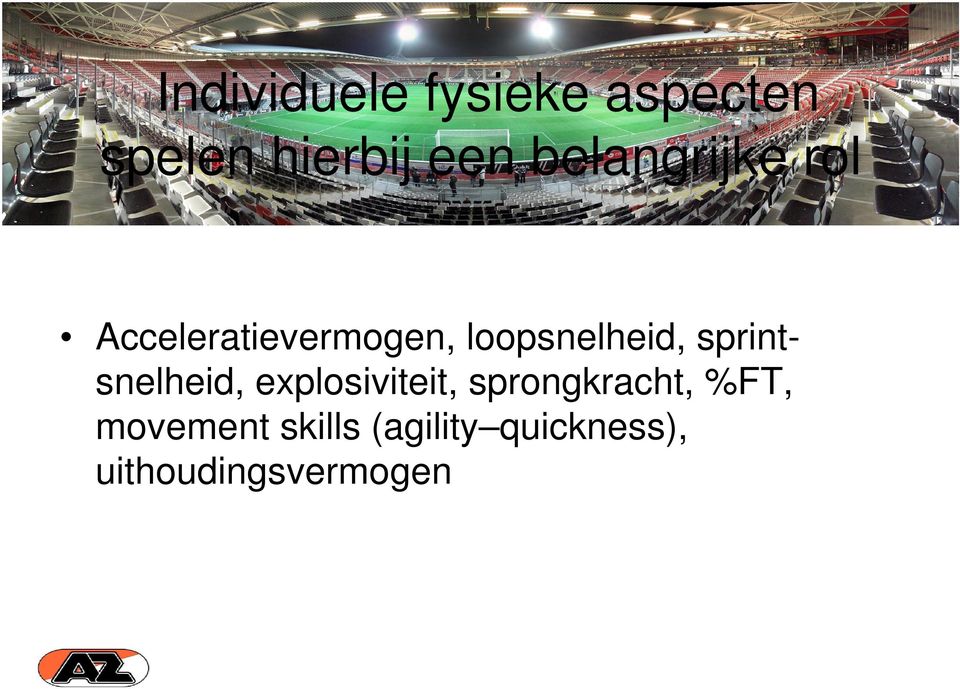 sprintsnelheid, explosiviteit, sprongkracht, %FT,