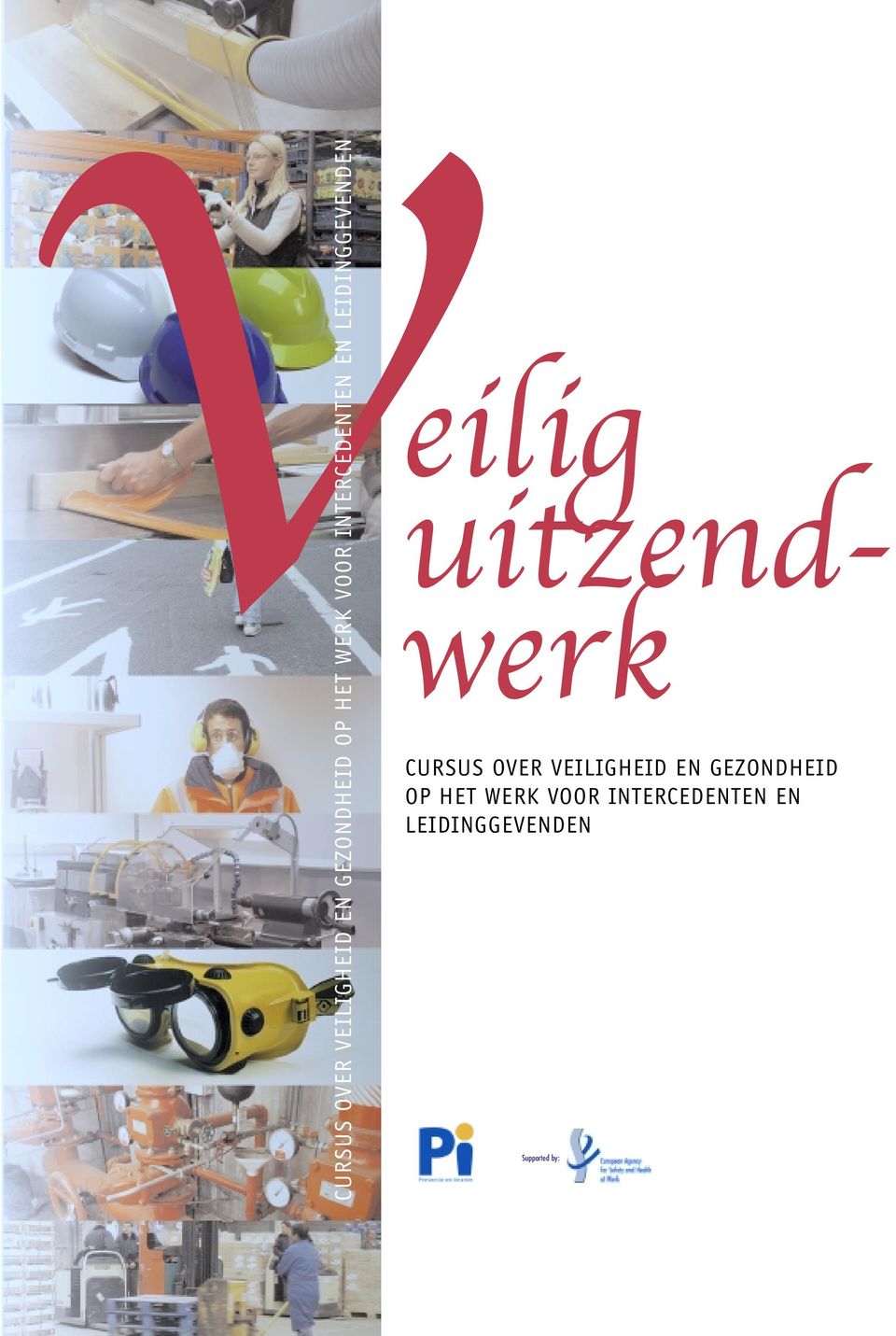 uitzendwerk  VOOR INTERCEDENTEN EN LEIDINGGEVENDEN