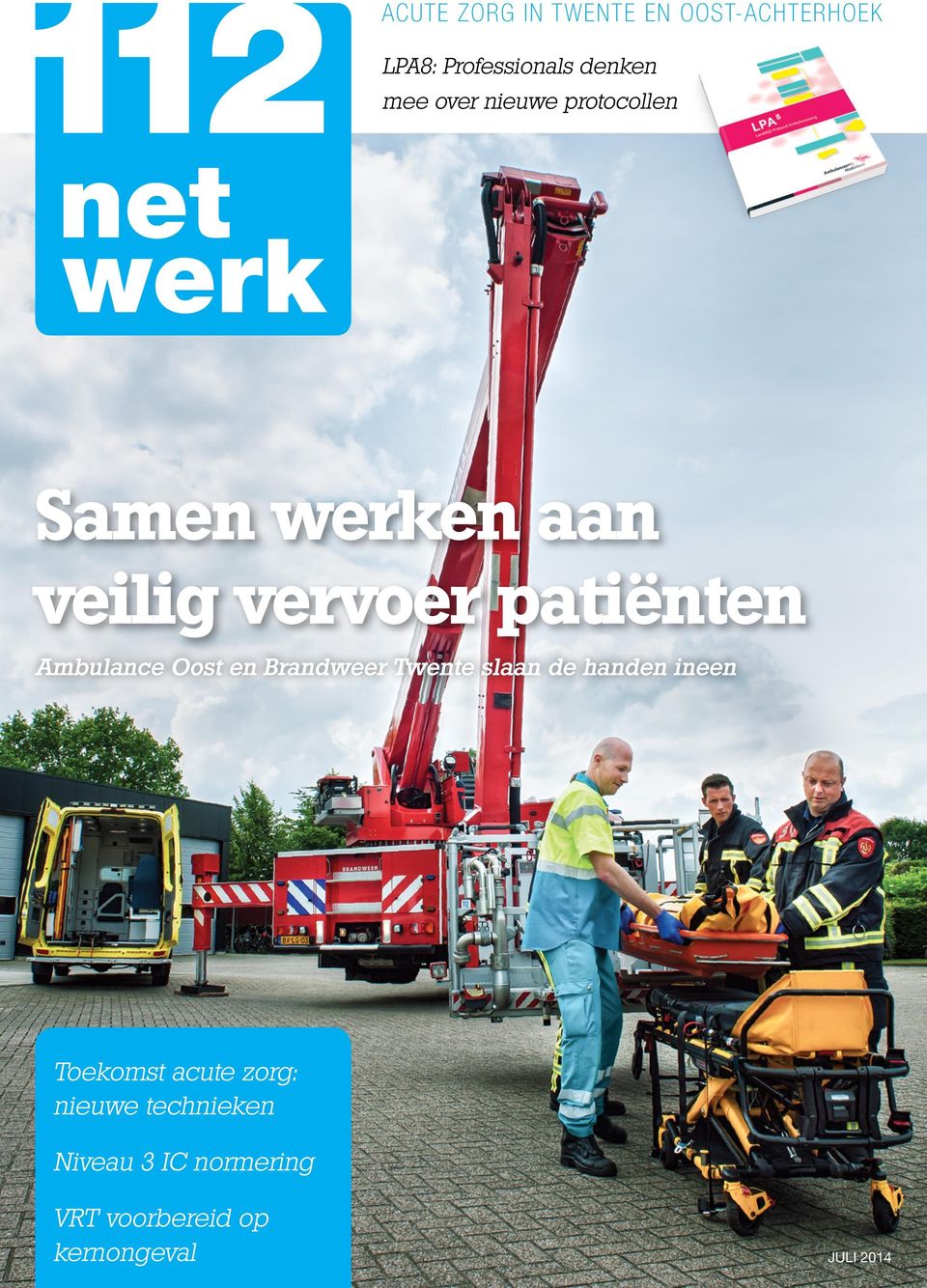 Ambulance Oost en Brandweer Twente slaan de handen ineen Toekomst acute