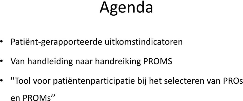 naar handreiking PROMS ''Tool voor