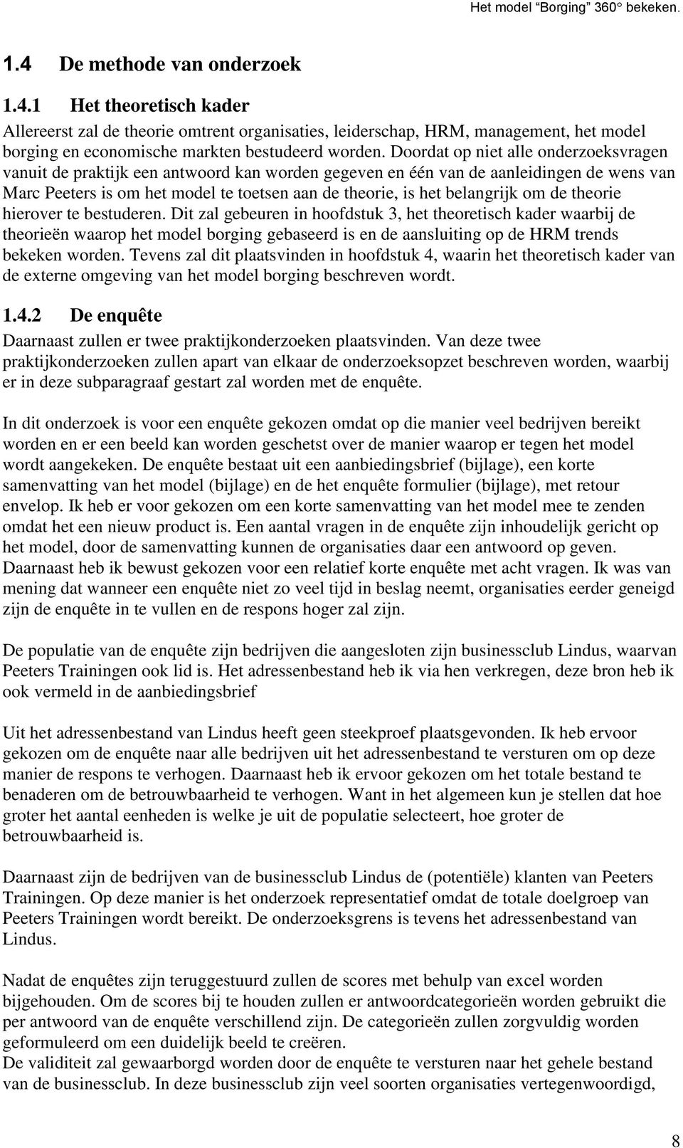 belangrijk om de theorie hierover te bestuderen.