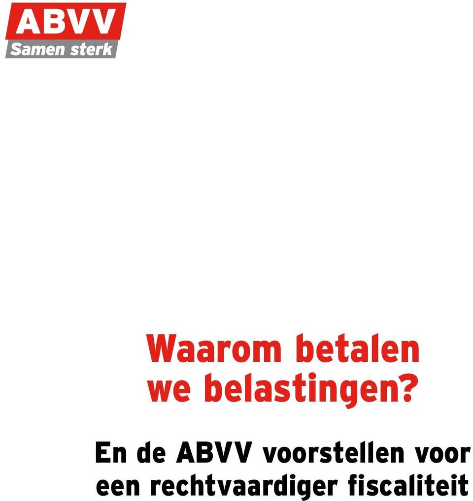 En de ABVV voorstellen