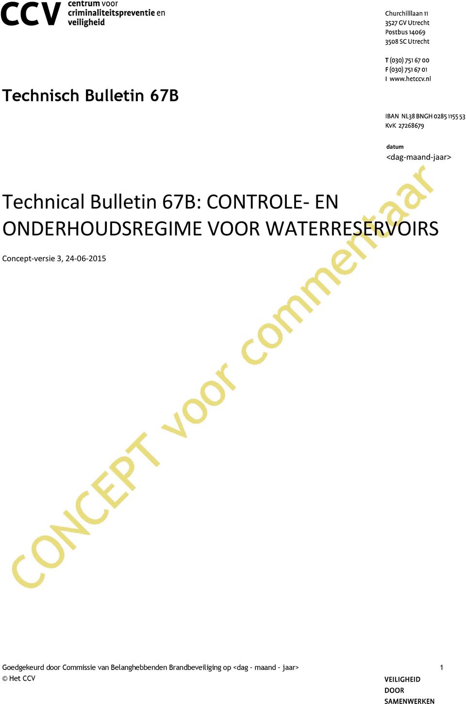 WATERRESERVOIRS Concept-versie 3, 24-06-2015 Goedgekeurd
