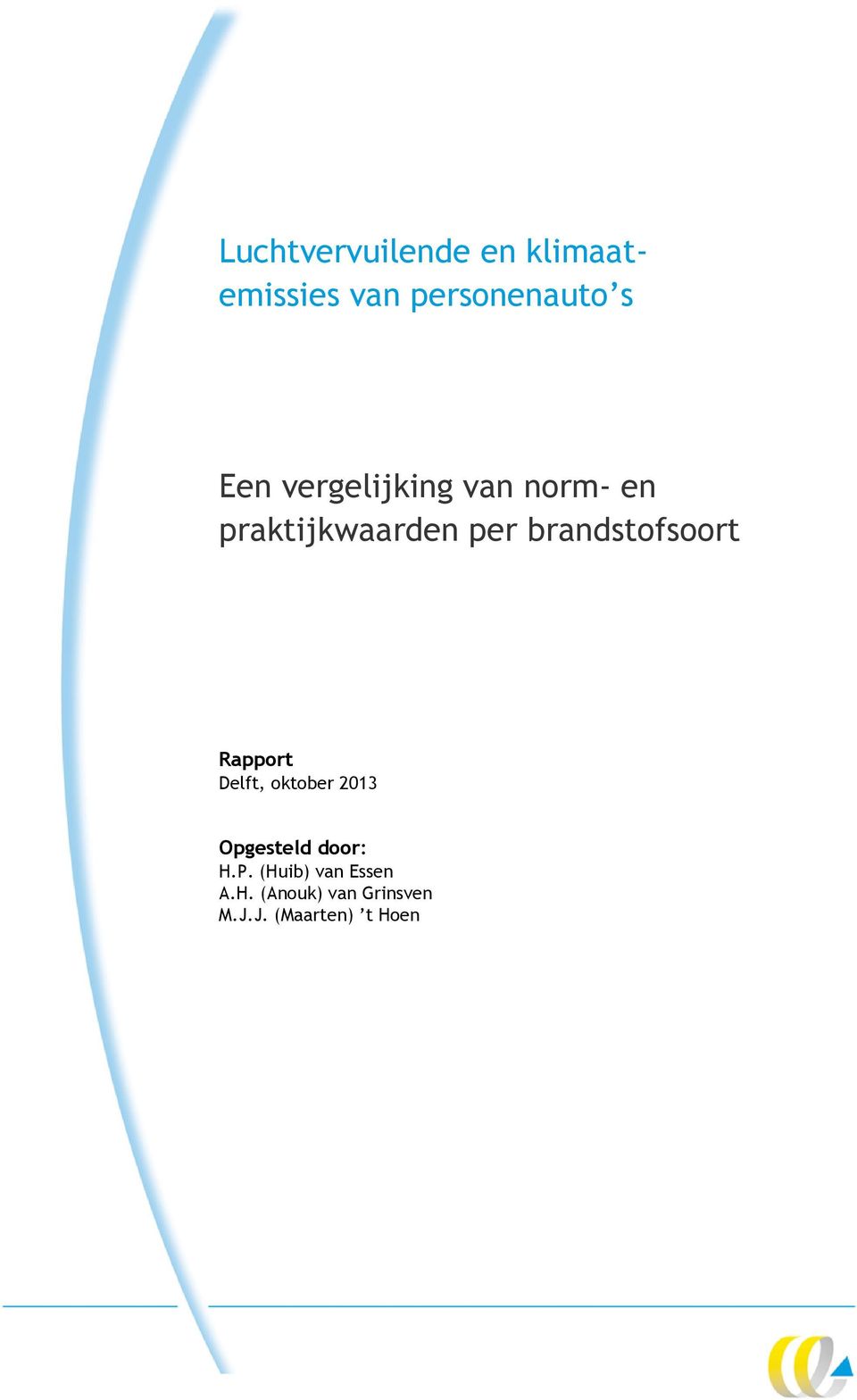 brandstofsoort Rapport Delft, oktober 2013 Opgesteld door: