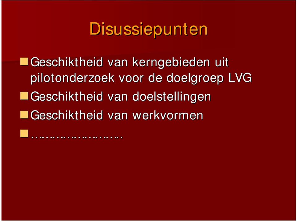 de doelgroep LVG Geschiktheid van