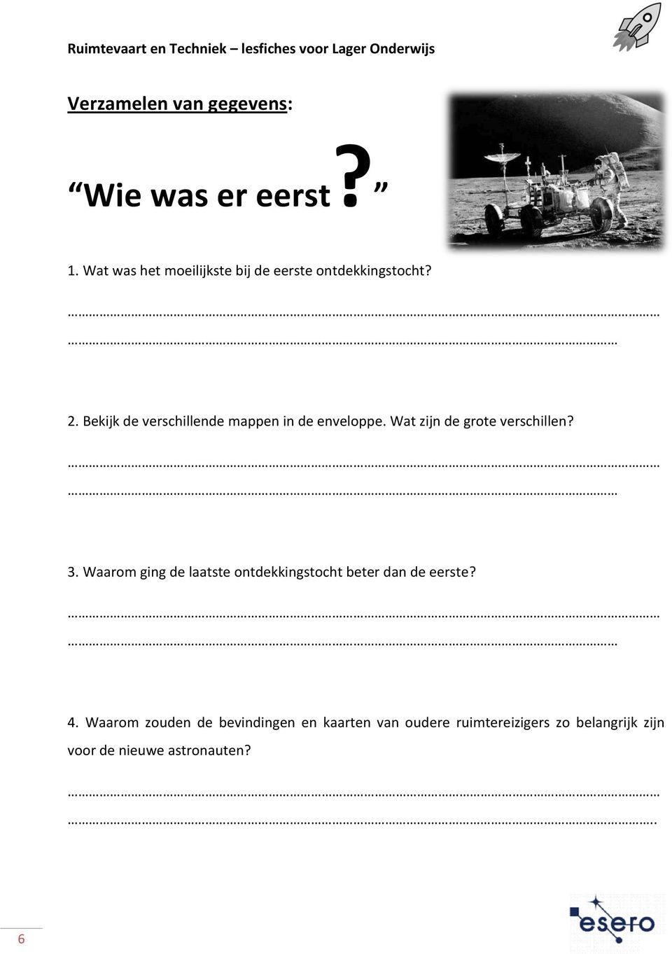 Bekijk de verschillende mappen in de enveloppe. Wat zijn de grote verschillen? 3.