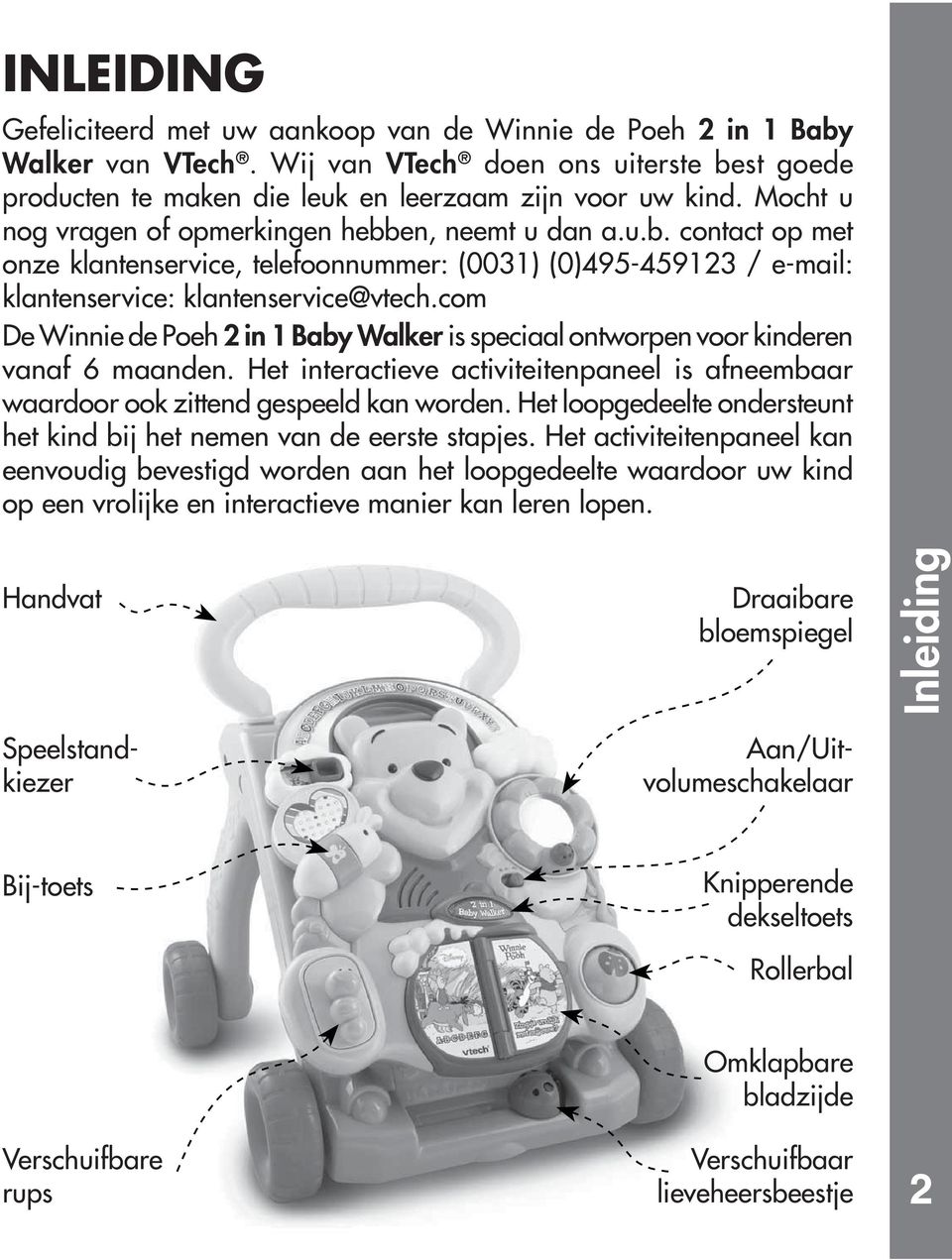 com De Winnie de Poeh 2 in 1 Baby Walker is speciaal ontworpen voor kinderen vanaf 6 maanden. Het interactieve activiteitenpaneel is afneembaar waardoor ook zittend gespeeld kan worden.