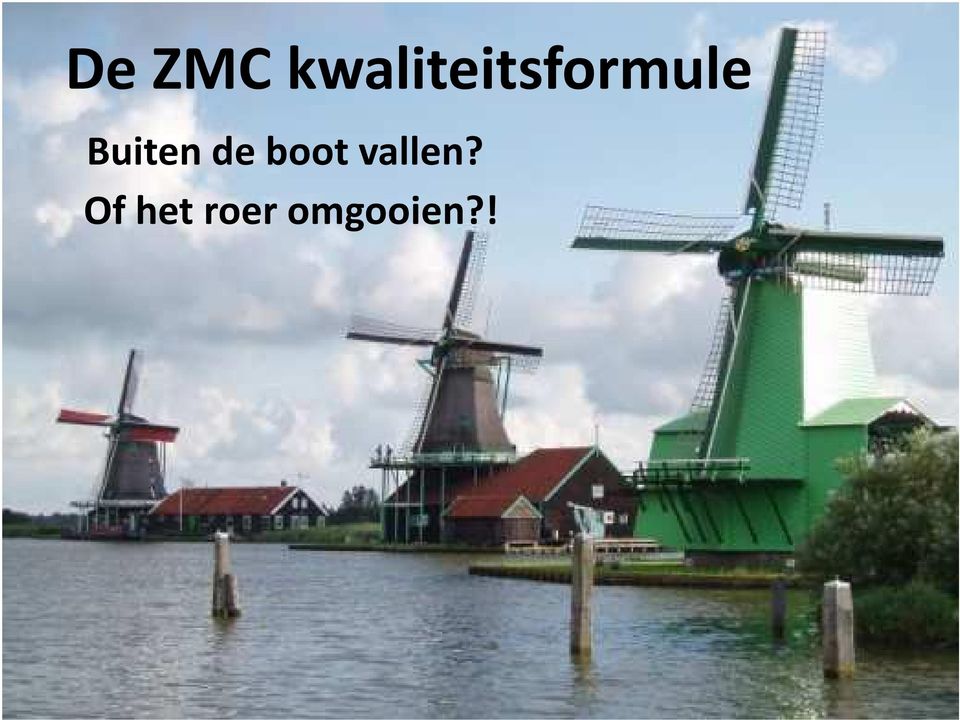 Buiten de boot