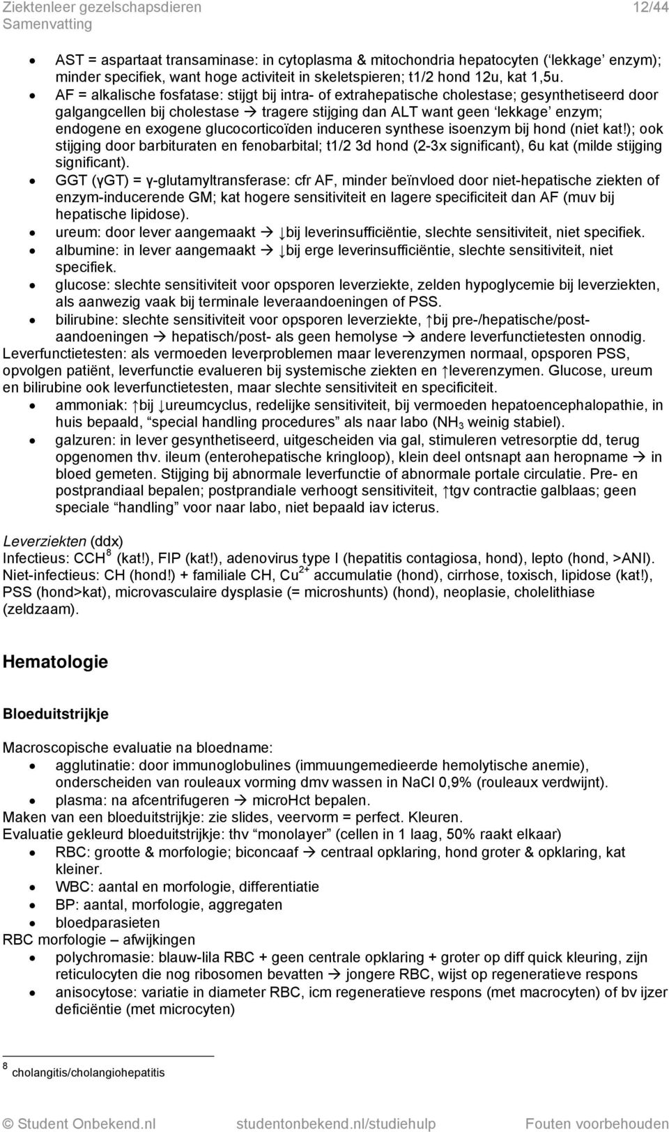 gluccrticïden induceren synthese isenzym bij hnd (niet kat!); k stijging dr barbituraten en fenbarbital; t1/2 3d hnd (2-3x significant), 6u kat (milde stijging significant).