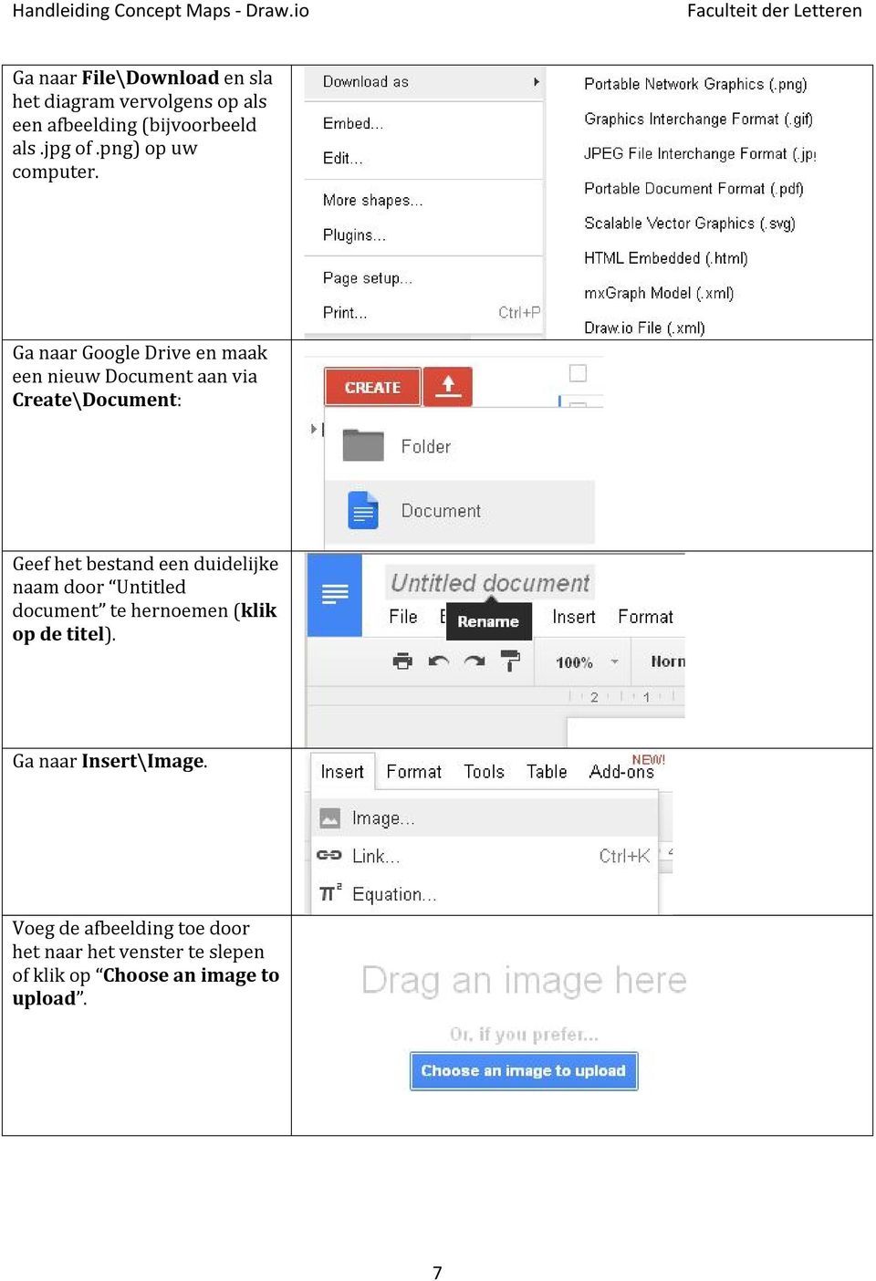 Ga naar Google Drive en maak een nieuw Document aan via Create\Document: Geef het bestand een