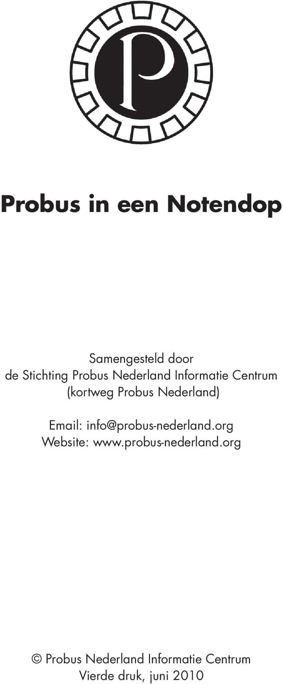 Email: info@probus-nederland.org Website: www.