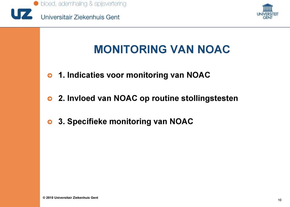 2. Invloed van NOAC op routine