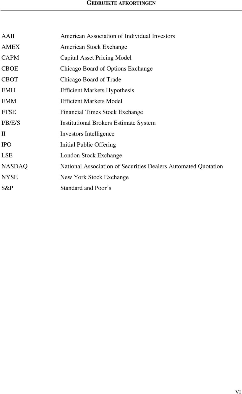 Hypothesis Efficient Markets Model Financial Times Stock Exchange Institutional Brokers Estimate System Investors Intelligence Initial