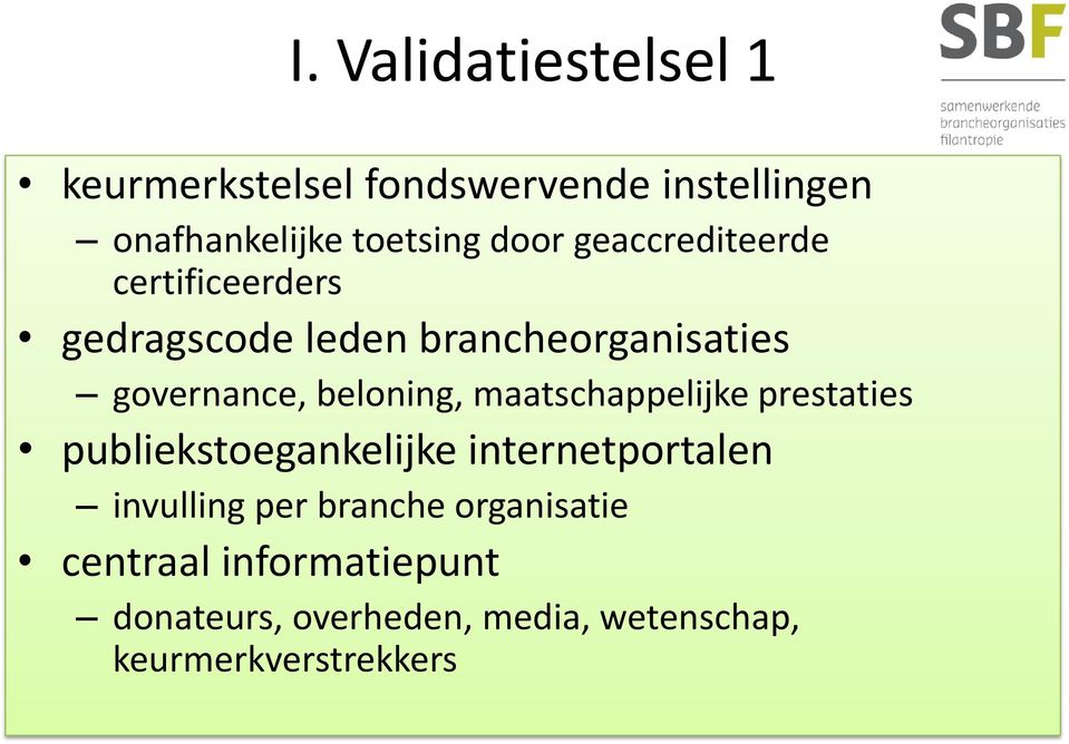 beloning, maatschappelijke prestaties publiekstoegankelijke internetportalen invulling per