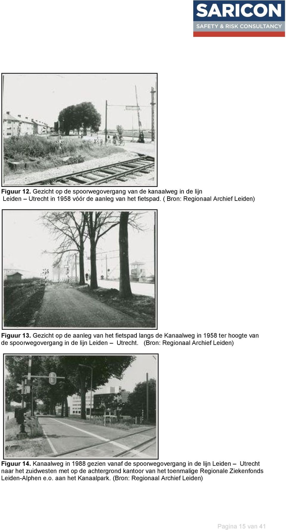 Gezicht op de aanleg van het fietspad langs de Kanaalweg in 1958 ter hoogte van de spoorwegovergang in de lijn Leiden Utrecht.