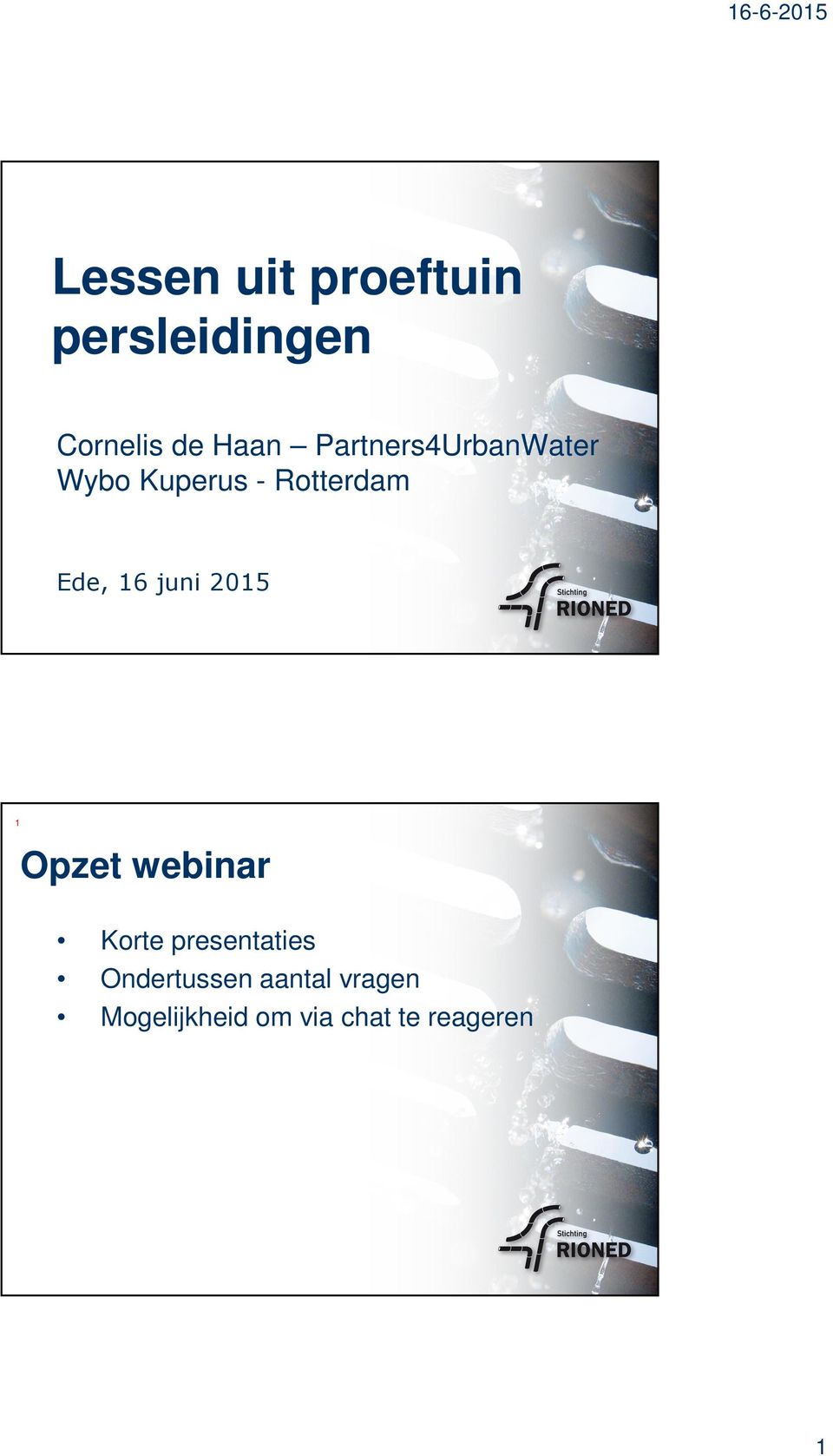 juni 2015 1 Opzet webinar Korte presentaties