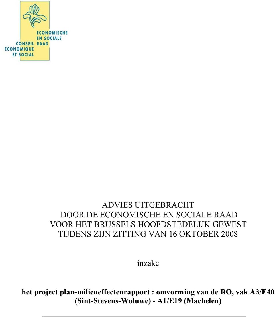 OKTOBER 2008 inzake het project plan-milieueffectenrapport :