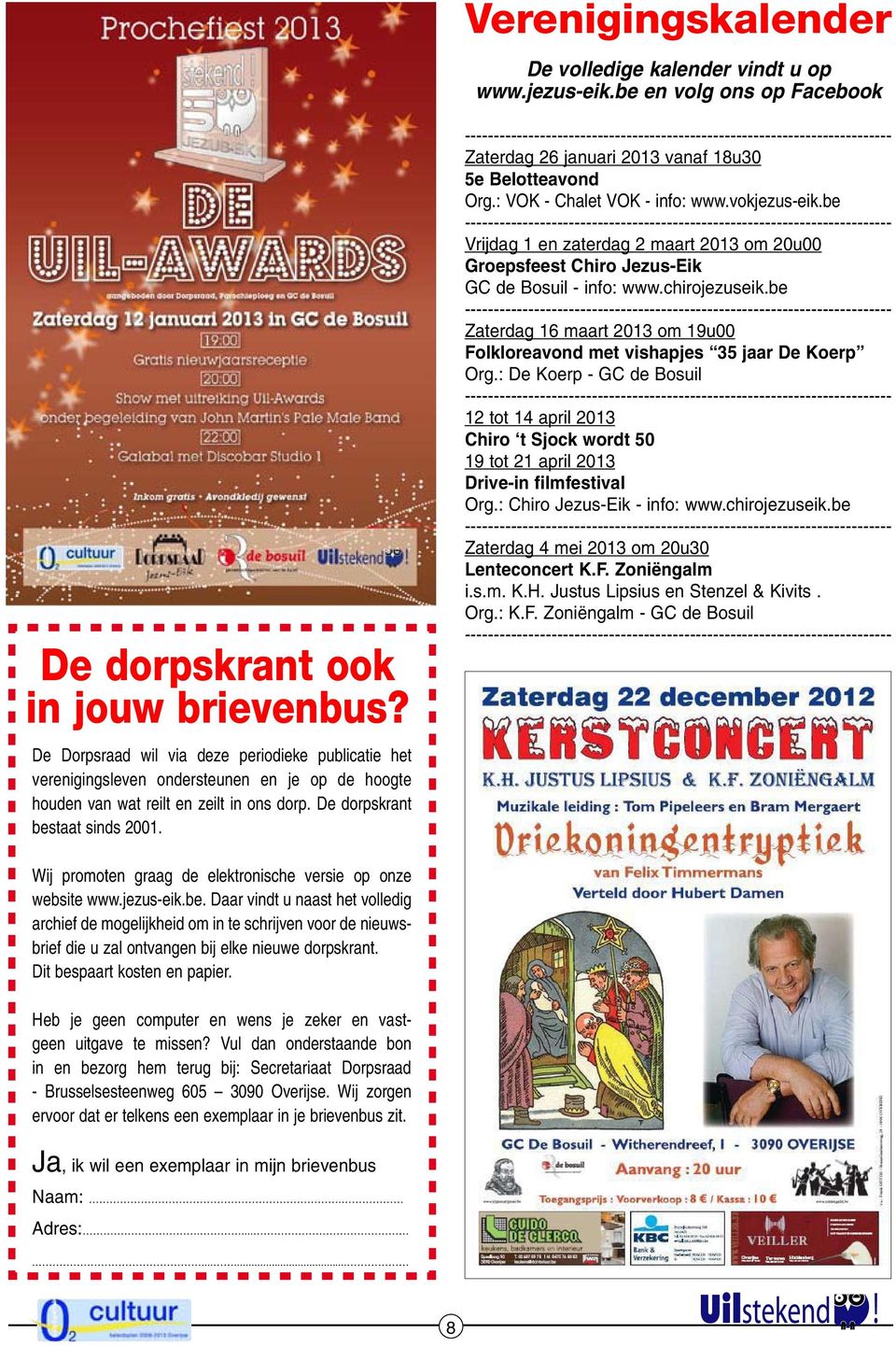 Zaterdag 26 januari 2013 vanaf 18u30 5e Belotteavond Org.: VOK - Chalet VOK - info: www.vokjezus-eik.