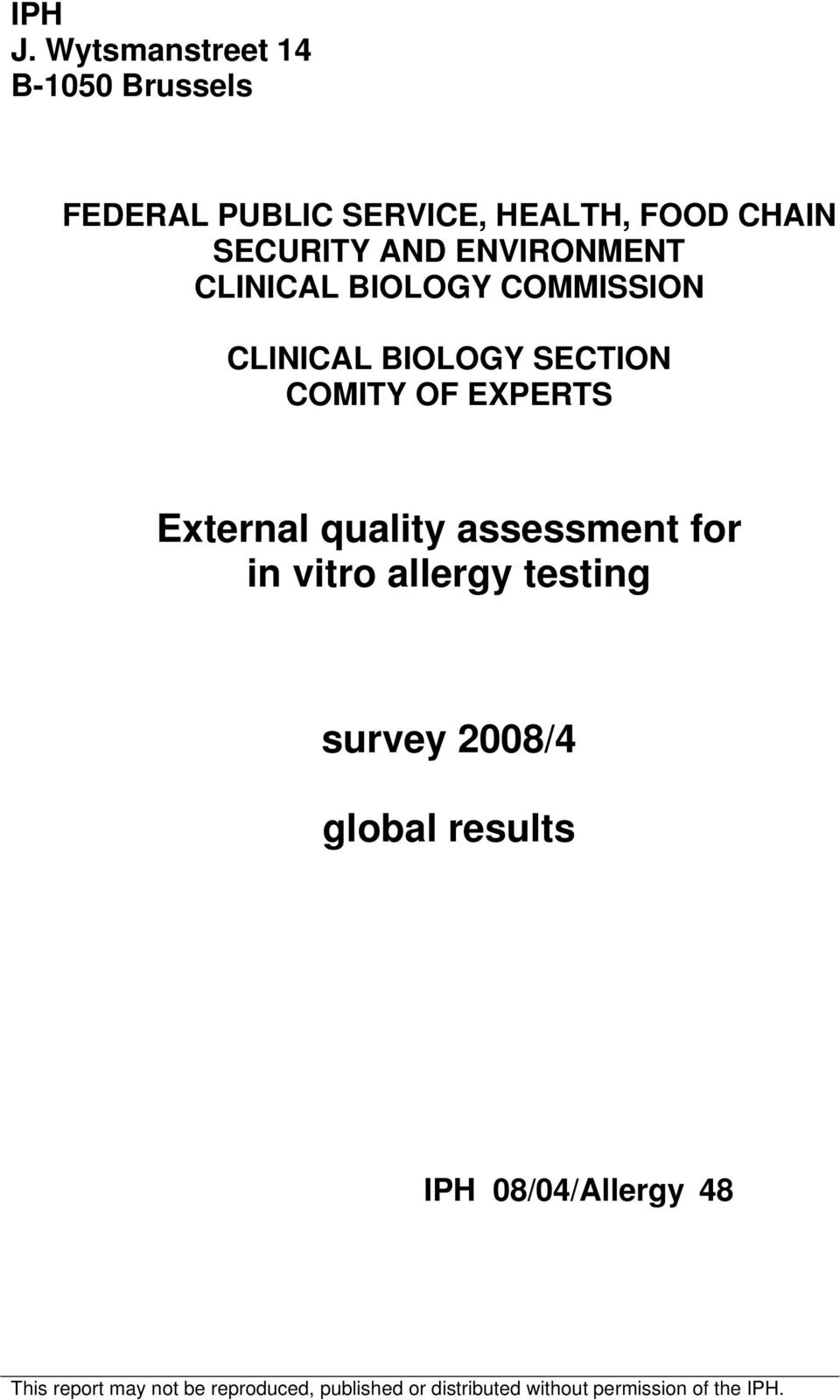 ENVIRONMENT CLINICAL BIOLOGY COMMISSION CLINICAL BIOLOGY SECTION COMITY OF EXPERTS External