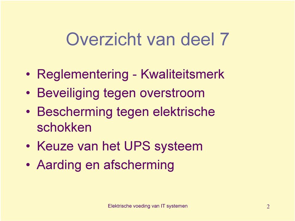 Bescherming tegen elektrische schokken Keuze van