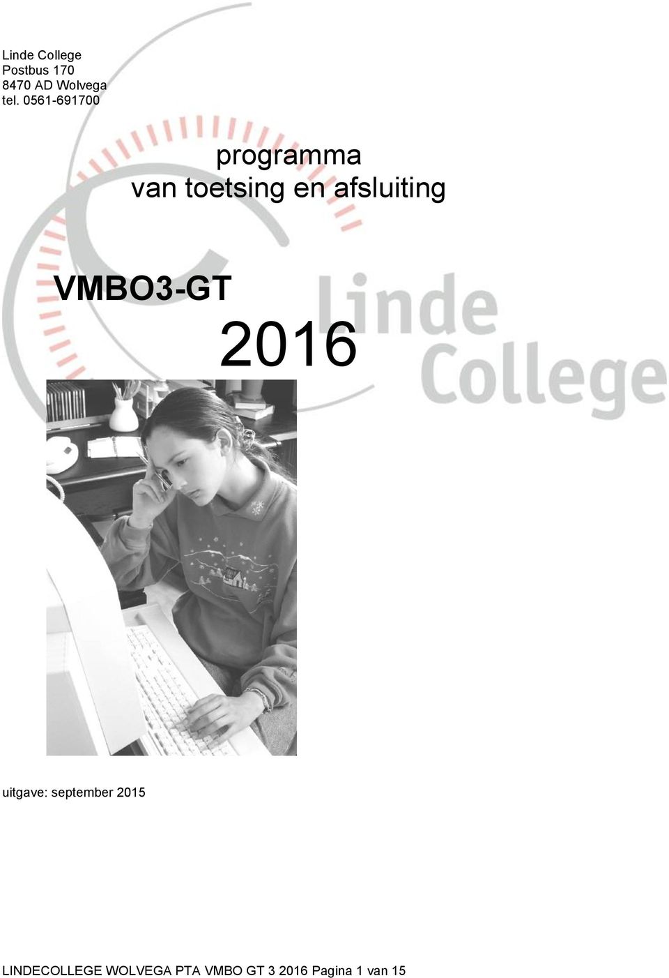 VMBO3-GT 2016 uitgave: september 2015