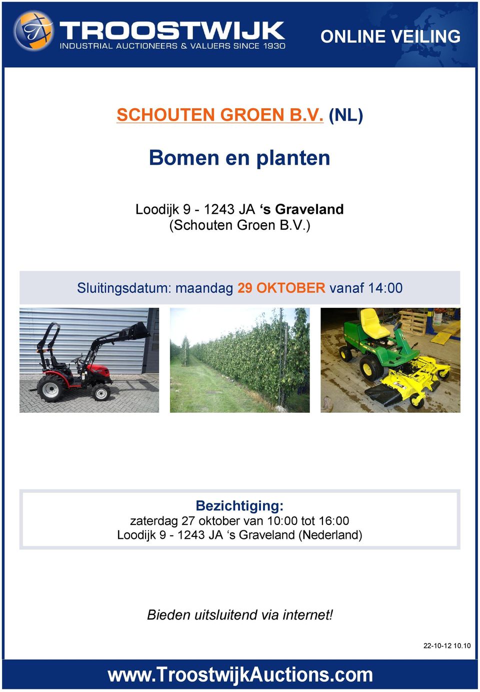 oktober van 10:00 tot 16:00 Loodijk 9-1243 JA s Graveland (Nederland) Bieden