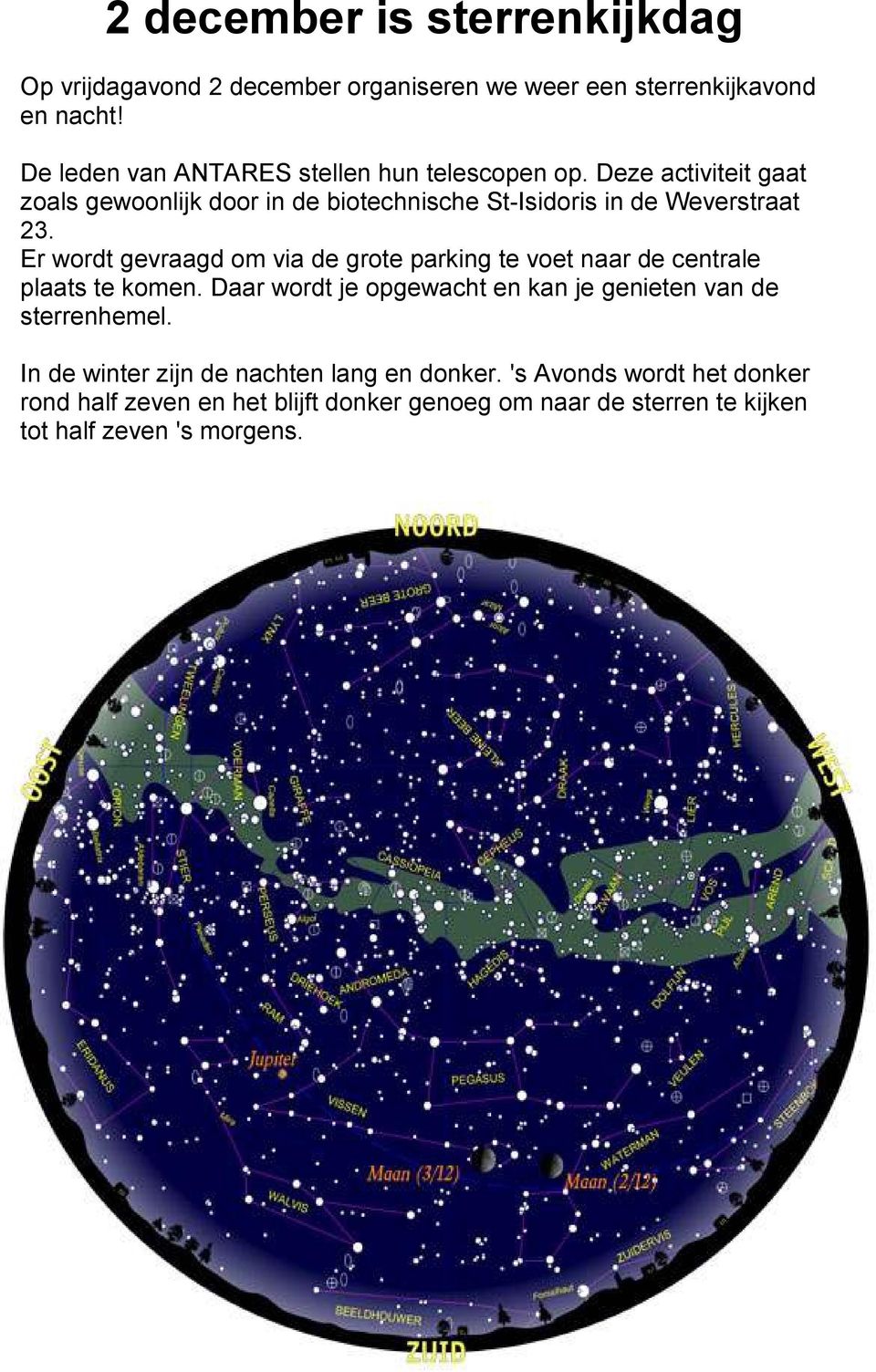 Er wordt gevraagd om via de grote parking te voet naar de centrale plaats te komen.