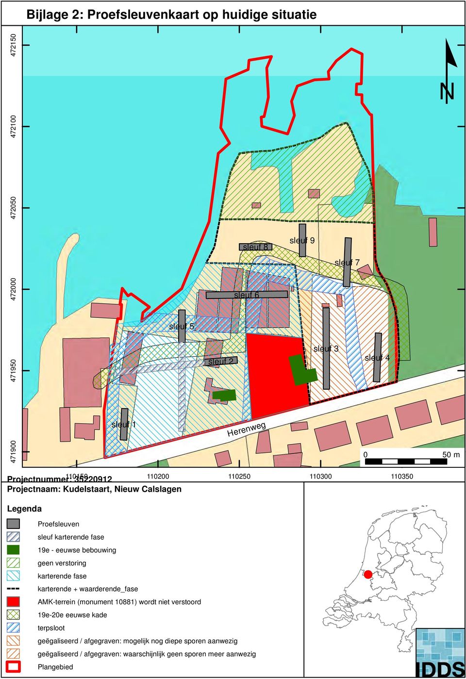 karterende fase 19e - eeuwse bebouwing geen verstoring karterende fase karterende + waarderende_fase AMK-terrein (monument 10881) wordt niet verstoord